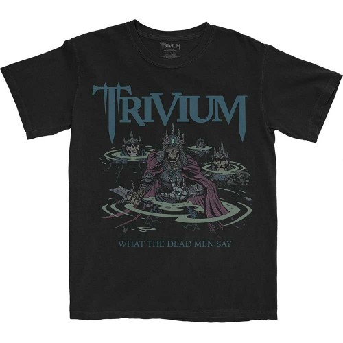 Tricou Trivium Dead Men Say